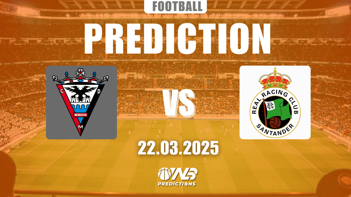 Mirandés vs Racing Santander Prediction and Betting Tips 22 March
